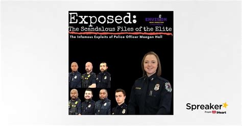 The Infamous Exploits of Police Officer Maegan Hall